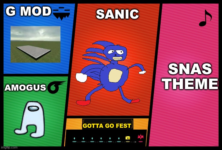 NEW CHARACTER | G MOD; SANIC; SNAS THEME; AMOGUS; GOTTA GO FEST | image tagged in smash ultimate dlc fighter profile | made w/ Imgflip meme maker