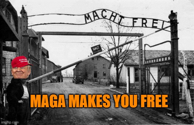 Dinner at Mar a lago | MAGA MAKES YOU FREE | image tagged in auschwitz concentration camp blank,donald trump,kanye west,maga,political meme | made w/ Imgflip meme maker