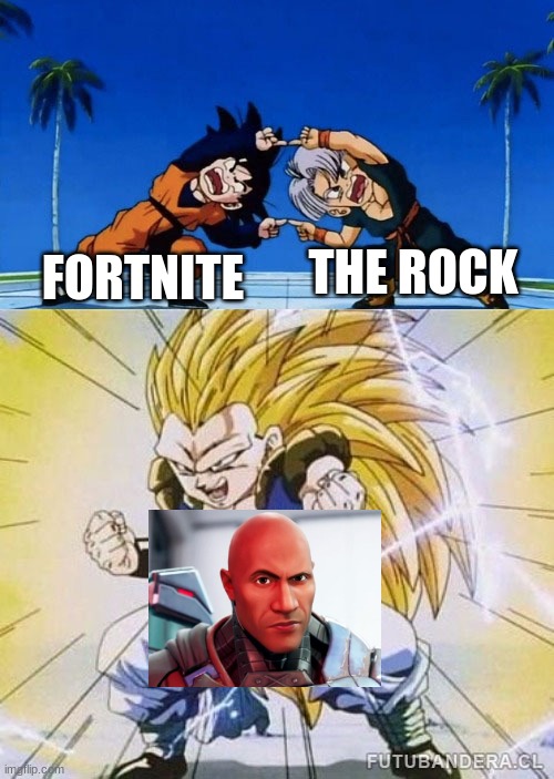 DBZ FUSION | THE ROCK; FORTNITE | image tagged in dbz fusion | made w/ Imgflip meme maker