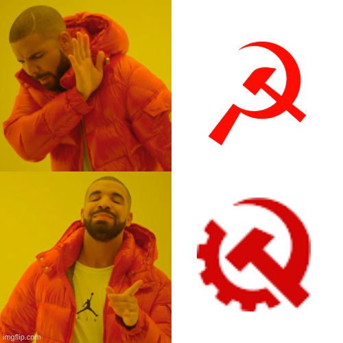 communism in the usa. | ☭ | image tagged in memes,drake hotline bling,communism | made w/ Imgflip meme maker