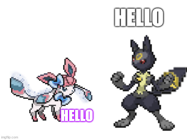 HELLO; HELLO | made w/ Imgflip meme maker