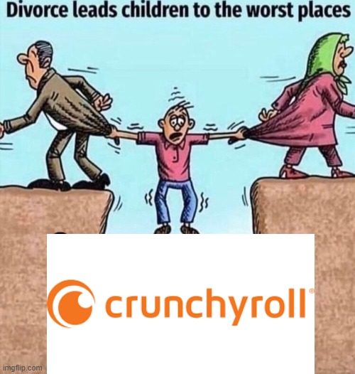 crunch | image tagged in divorce leads children to the worst places,crunchy,roll | made w/ Imgflip meme maker
