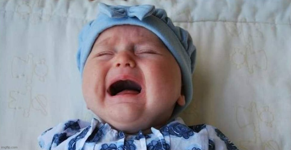 Crying Baby | image tagged in crying baby | made w/ Imgflip meme maker