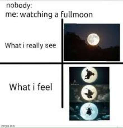 the moon 0_0 | image tagged in full moon,demon slayer | made w/ Imgflip meme maker