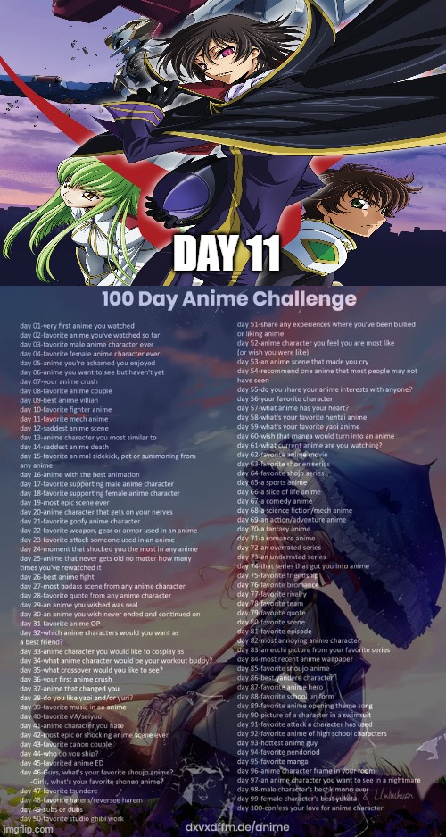 day 11 | DAY 11 | image tagged in 100 day anime challenge,code geass,anime | made w/ Imgflip meme maker