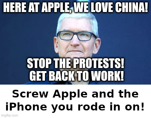 Screw Apple and the iPhone you rode in on! | image tagged in screw,apple,made in china,iphone,tim cook,communist | made w/ Imgflip meme maker