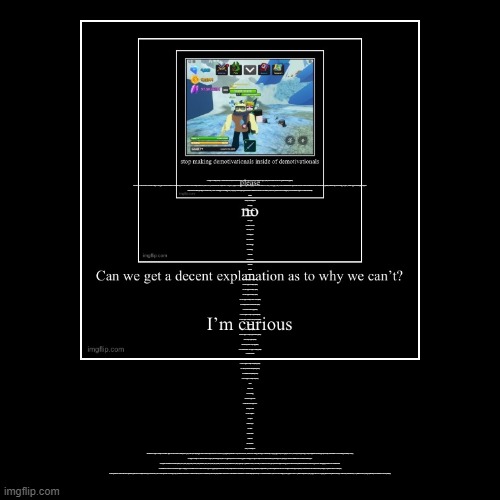 image tagged in funny,demotivationals | made w/ Imgflip demotivational maker