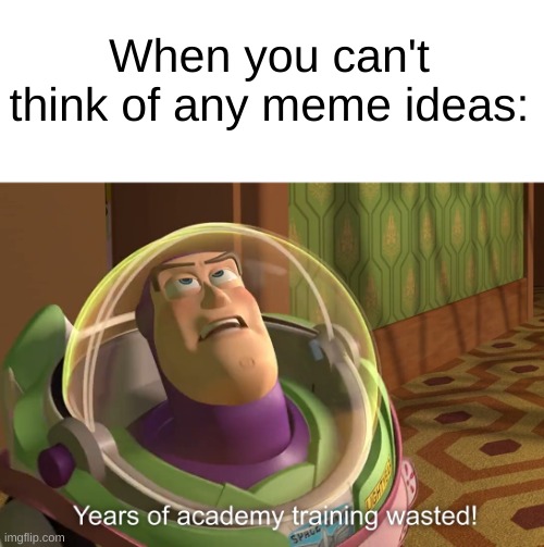 *Rips Meme Diploma* | When you can't think of any meme ideas: | image tagged in memes,oh wow are you actually reading these tags,barney will eat all of your delectable biscuits | made w/ Imgflip meme maker