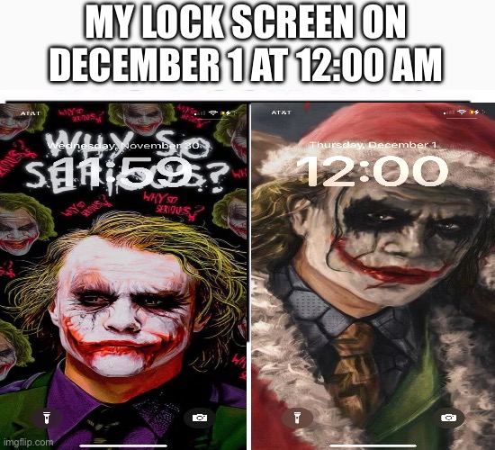 comparison table | MY LOCK SCREEN ON DECEMBER 1 AT 12:00 AM | image tagged in comparison table | made w/ Imgflip meme maker