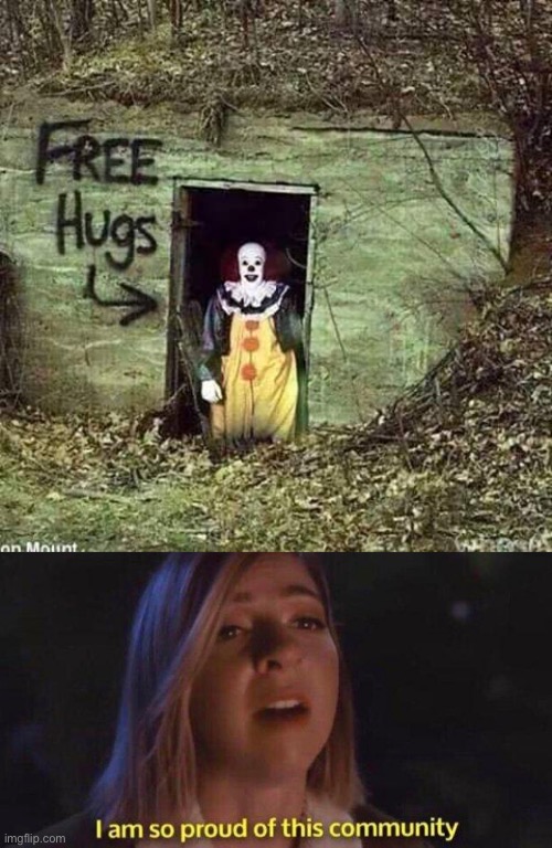 Community | image tagged in free hugs it,i m so proud of this community | made w/ Imgflip meme maker