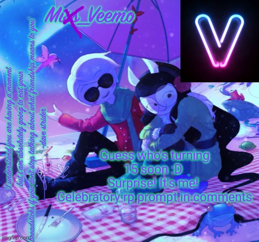 Veemo’s DaveJade temp | Guess who's turning 15 soon :D 
Surprise! It's me! 
Celebratory rp prompt in comments | image tagged in veemo s davejade temp | made w/ Imgflip meme maker