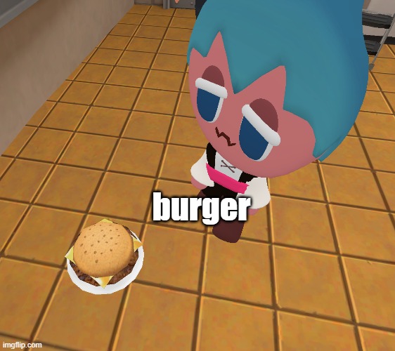 ka | burger | image tagged in burger | made w/ Imgflip meme maker