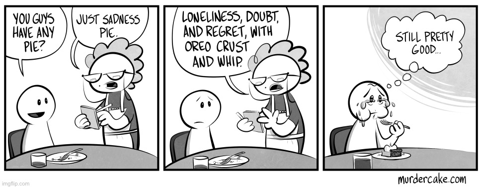Sadness Pie | made w/ Imgflip meme maker