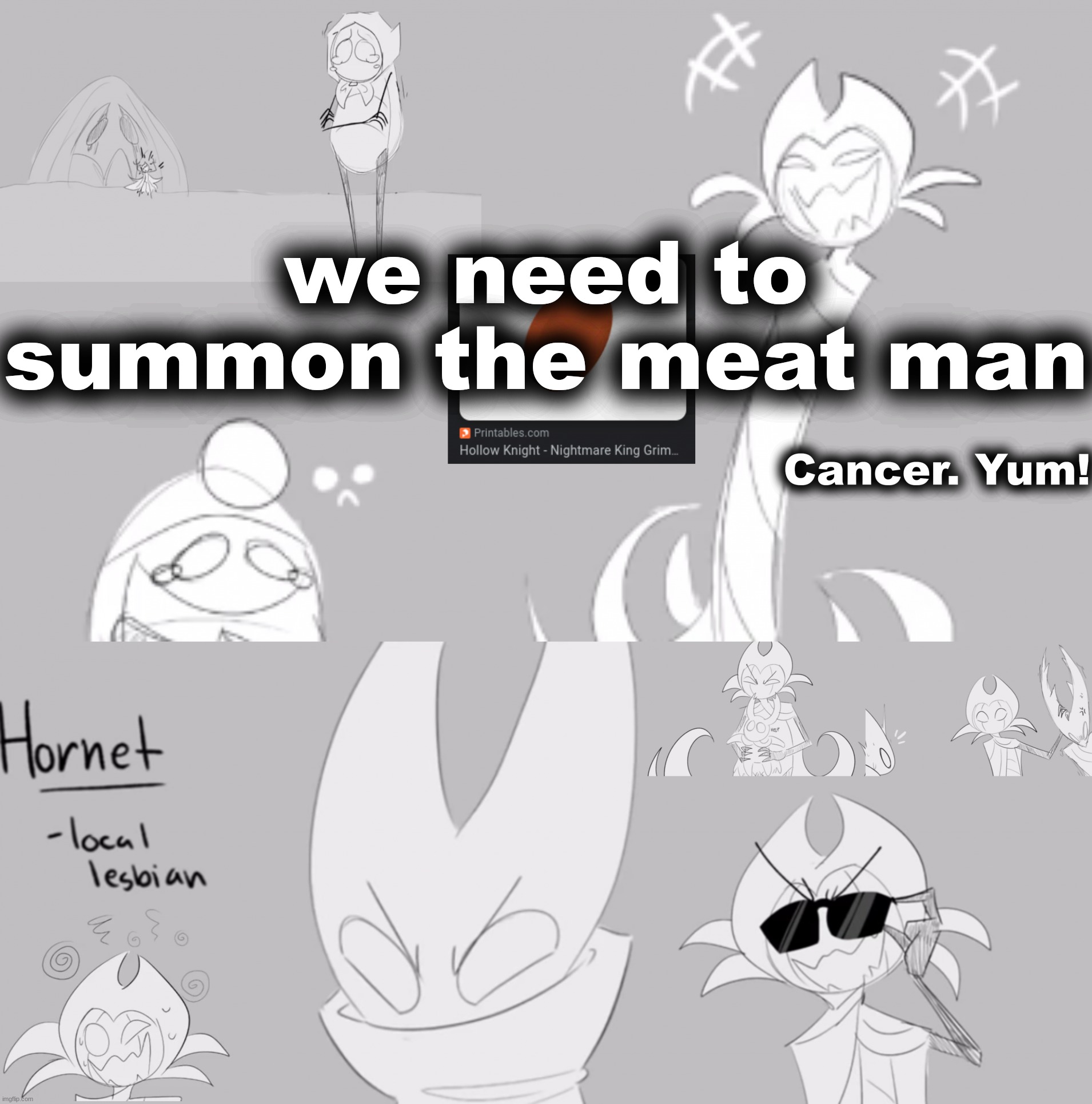 YEEEEEEEEEEAAAAAAAAAAAH GIIIIIIIIM!!!!!!!!!!!!!! | we need to summon the meat man | image tagged in yeeeeeeeeeeaaaaaaaaaaah giiiiiiiim | made w/ Imgflip meme maker