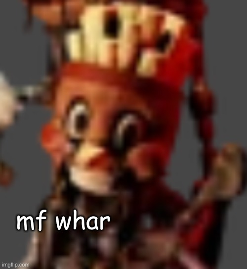 mf whar | made w/ Imgflip meme maker