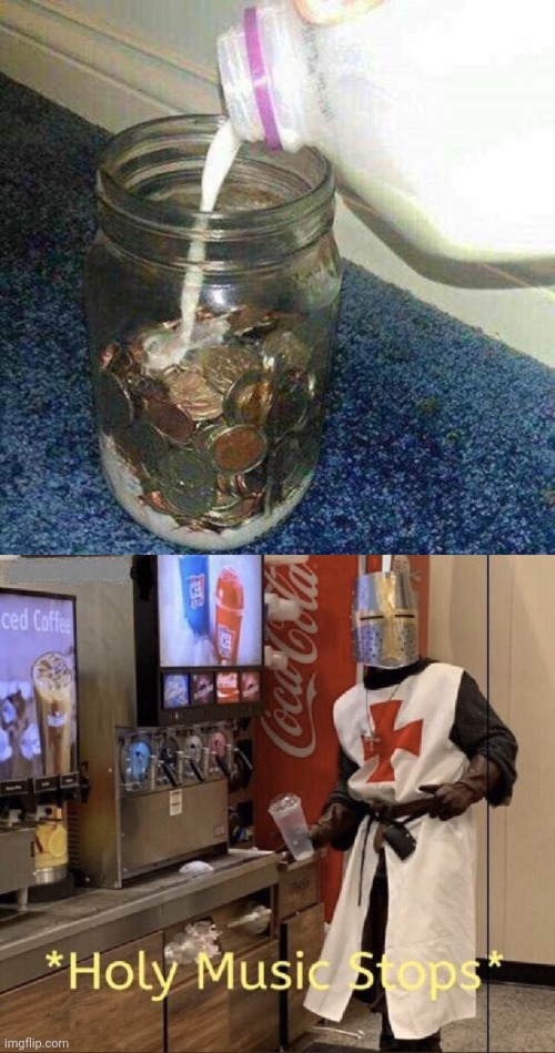 A jar of milk coins | image tagged in holy music stops,cursed image,milk,jar,coins,memes | made w/ Imgflip meme maker