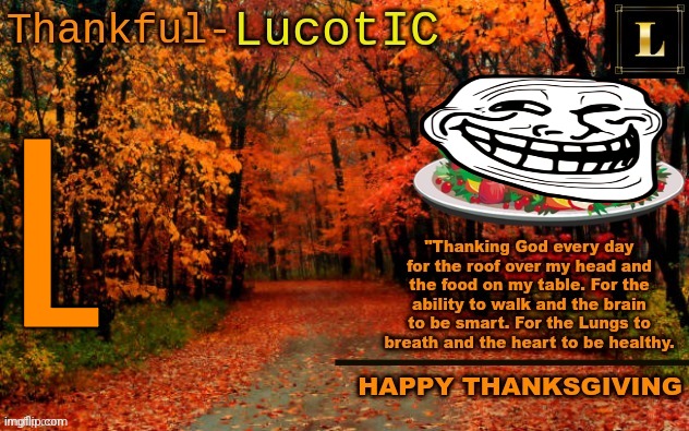LucotIC THANKSGIVING announcement temp (11#) | L | image tagged in lucotic thanksgiving announcement temp 11 | made w/ Imgflip meme maker