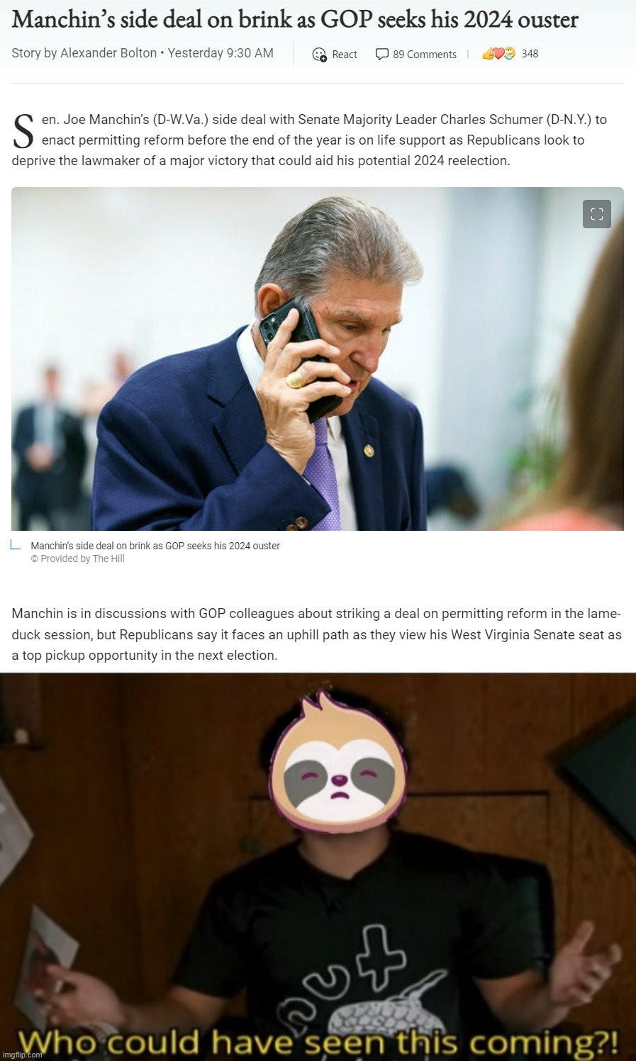 That's. So. Weird. | image tagged in joe manchin stabbed in the back by the gop,sloth who could have seen this coming,joe manchin | made w/ Imgflip meme maker