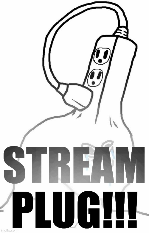 Brainlet wojak plug | STREAM PLUG!!! | image tagged in brainlet wojak plug | made w/ Imgflip meme maker