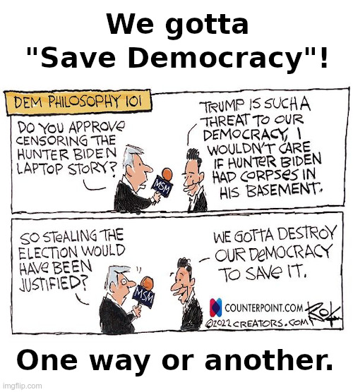 "Saving Democracy" - How The Democrats Do It! | image tagged in democracy,hunter biden,laptop,made in china,corruption | made w/ Imgflip meme maker