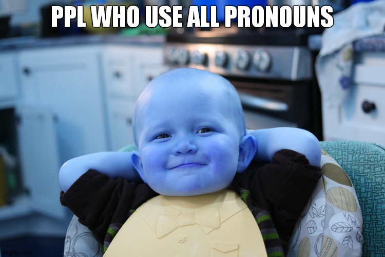 Baby Boss Relaxed Smug Content | PPL WHO USE ALL PRONOUNS | image tagged in baby boss relaxed smug content | made w/ Imgflip meme maker
