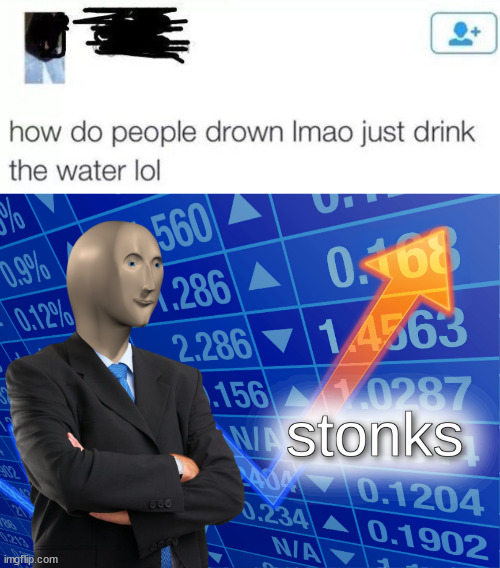 It's 2022 people drowning's canceled | image tagged in stonks | made w/ Imgflip meme maker