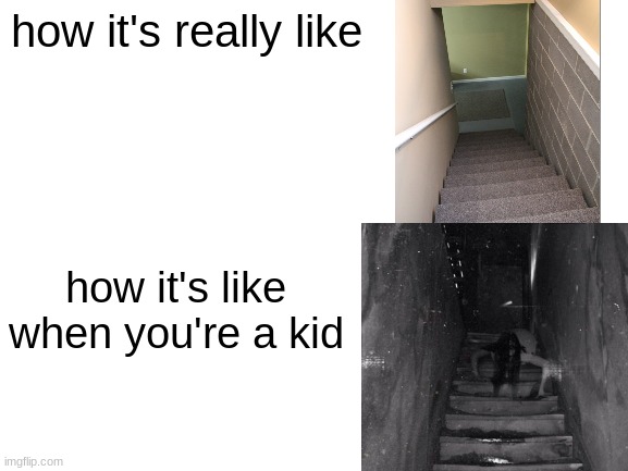 -_- | how it's really like; how it's like when you're a kid | made w/ Imgflip meme maker