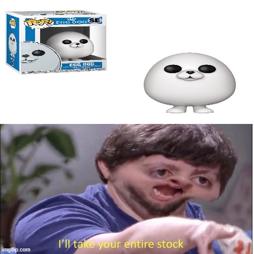 Where can i buy this. | image tagged in eggdog,memes,egg | made w/ Imgflip meme maker