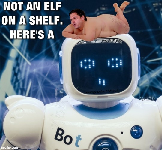 image tagged in elf on the shelf,ron desantis,christmas,robot,elf on a shelf,florida | made w/ Imgflip meme maker