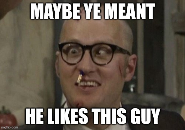 Maybe Ye Meant This Guy? | MAYBE YE MEANT; HE LIKES THIS GUY | image tagged in eddie hitler,funny,kanye west | made w/ Imgflip meme maker