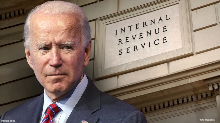 irs | image tagged in joe biden | made w/ Imgflip meme maker