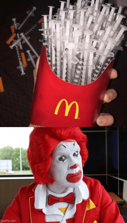 Cursed French fries | image tagged in ronald mcdonald side eye,french fries,mcdonald's,memes,cursed image,injections | made w/ Imgflip meme maker