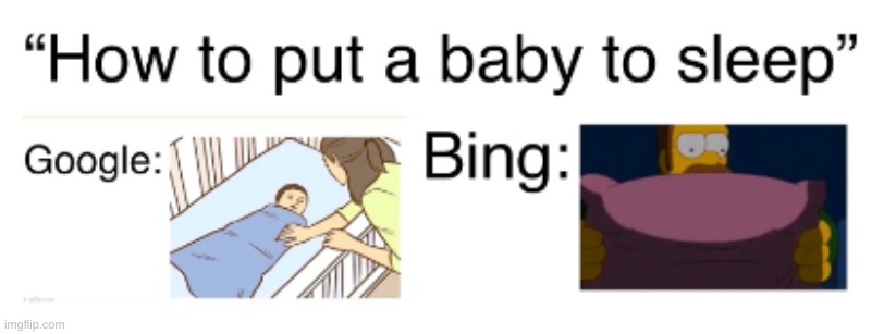Bing boom BABY?!? | image tagged in rip,l bozo,baby,google,bing | made w/ Imgflip meme maker