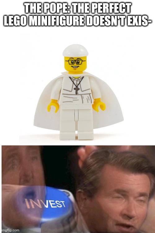 THE POPE: THE PERFECT LEGO MINIFIGURE DOESN'T EXIS- | made w/ Imgflip meme maker