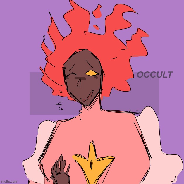 Occult; God of Sirens, Voice, Flames, and Motherhood. | made w/ Imgflip meme maker