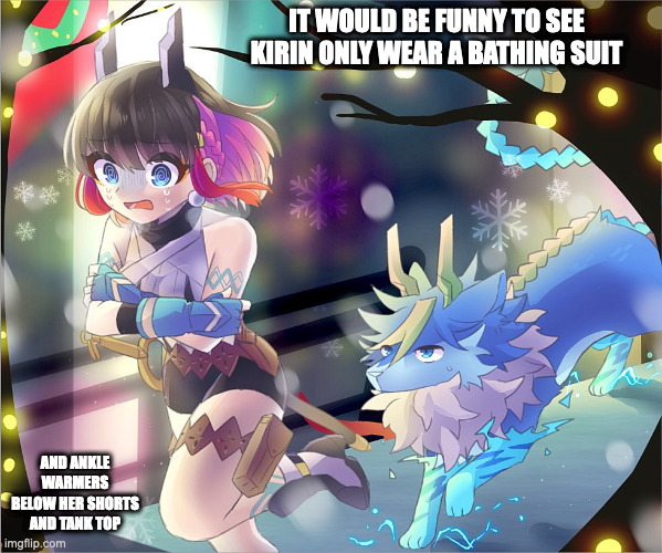 Kirin Without Cape in the Winter | IT WOULD BE FUNNY TO SEE KIRIN ONLY WEAR A BATHING SUIT; AND ANKLE WARMERS BELOW HER SHORTS AND TANK TOP | image tagged in kirin,azure striker gunvolt,gunvolt,memes | made w/ Imgflip meme maker