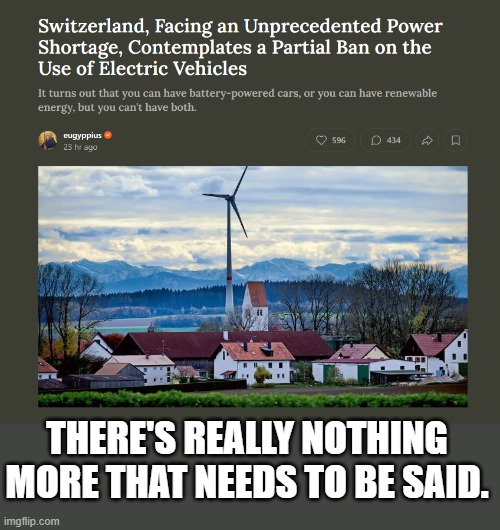 Reminds me of a song by Blitzen Trapper - Wind Don't Always Blow and the Sun Don't Always Shine-Links in comment | THERE'S REALLY NOTHING MORE THAT NEEDS TO BE SAID. | image tagged in switz cheese,green | made w/ Imgflip meme maker