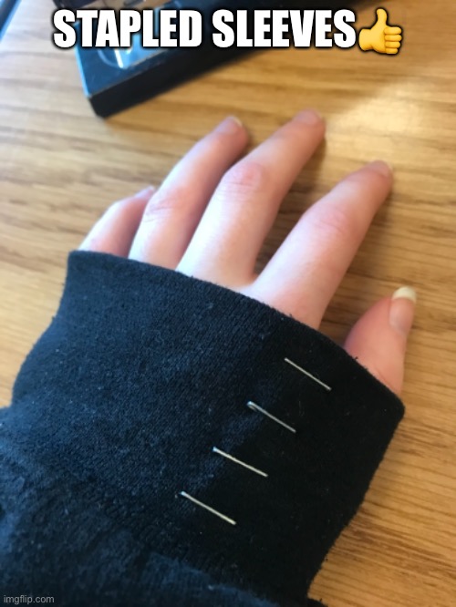 STAPLED SLEEVES👍 | made w/ Imgflip meme maker