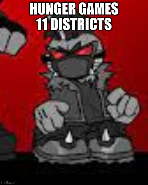 why he short | HUNGER GAMES 11 DISTRICTS | image tagged in why he short | made w/ Imgflip meme maker