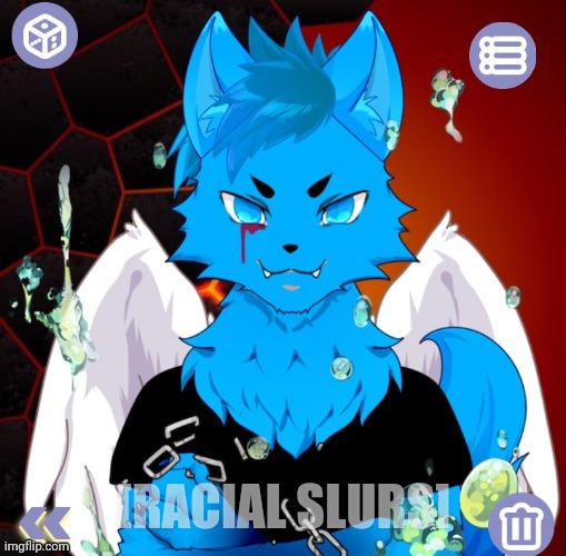 RetroTheFloof | [RACIAL SLURS] | image tagged in retrothefloof | made w/ Imgflip meme maker