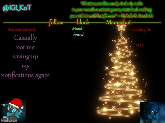 bored; ... Casually not me saving up my notifications again | made w/ Imgflip meme maker