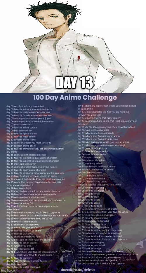 day 13 | DAY 13 | image tagged in 100 day anime challenge,anime | made w/ Imgflip meme maker