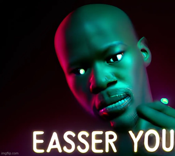 Easser you | image tagged in balls | made w/ Imgflip meme maker