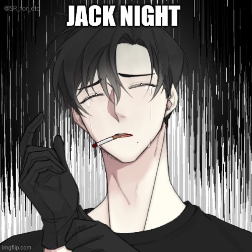 Jack night: Jonathan night's brother, he was forced to murder a whole family by his father | JACK NIGHT | made w/ Imgflip meme maker