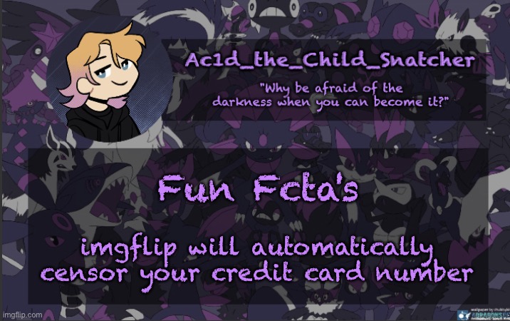. | Fun Fcta's; imgflip will automatically censor your credit card number | made w/ Imgflip meme maker