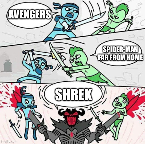 Shrek is giga | AVENGERS; SPIDER-MAN FAR FROM HOME; SHREK | image tagged in sword fight,shrek,funny,funny memes | made w/ Imgflip meme maker