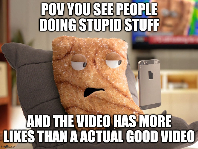 Crazy Square | POV YOU SEE PEOPLE DOING STUPID STUFF; AND THE VIDEO HAS MORE LIKES THAN A ACTUAL GOOD VIDEO | image tagged in crazy square | made w/ Imgflip meme maker