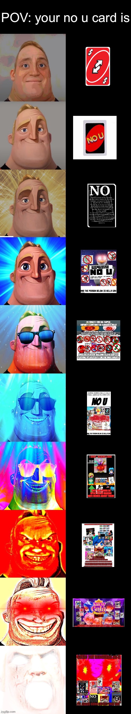 Your no u card is | POV: your no u card is | image tagged in mr incredible becoming canny | made w/ Imgflip meme maker