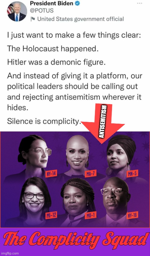 Biden's Antisemitism Complicity Squad | ANTISEMITISM; The Complicity Squad | image tagged in joe biden,squad | made w/ Imgflip meme maker