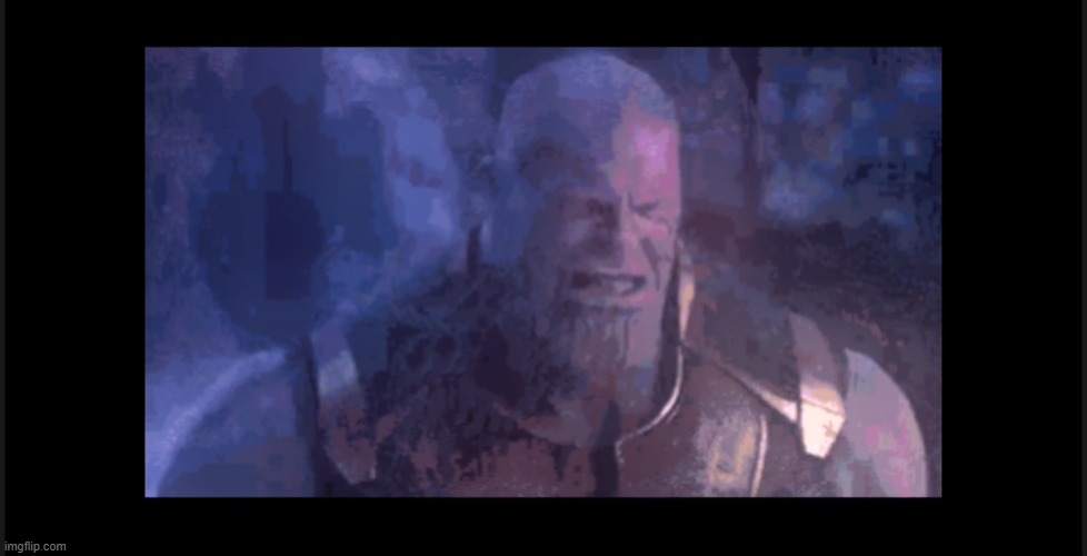 Thanos Crying | image tagged in thanos crying | made w/ Imgflip meme maker